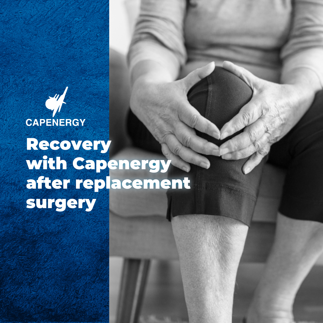 Recovery with Capenergy after prosthetic surgery