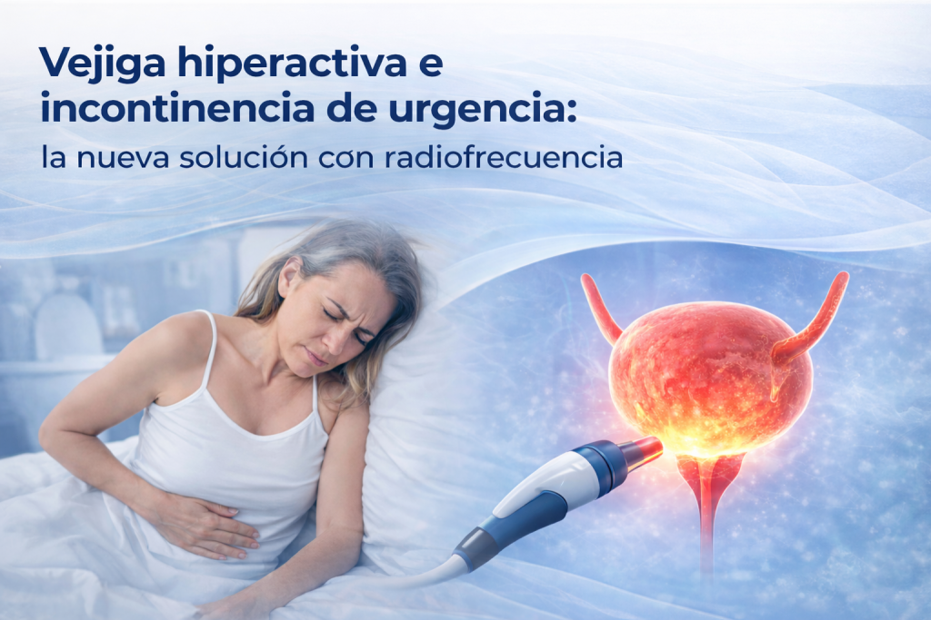 Imagen promocional sobre vejiga hiperactiva e incontinencia urinaria de urgencia y su tratamiento con radiofrecuencia no invasiva